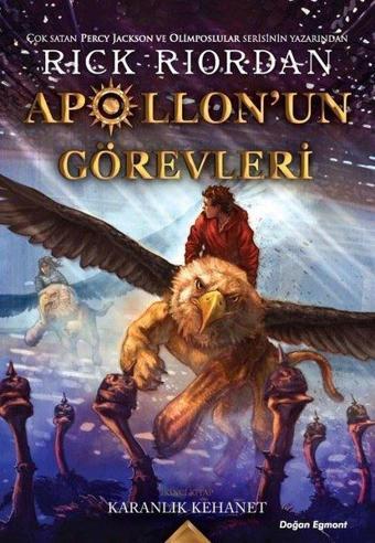 Apollonun Görevleri 2-Karanlık Kehanet - Rick Riordan - Doğan ve Egmont Yayıncılık