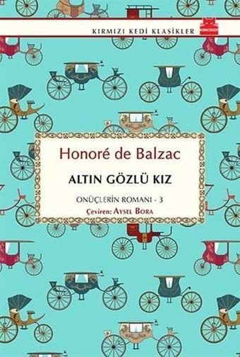 Altın Gözlü Kız - Honore de Balzac - Kırmızı Kedi Yayınevi