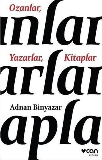 Ozanlar Yazarlar Kitaplar - Adnan Binyazar - Can Yayınları