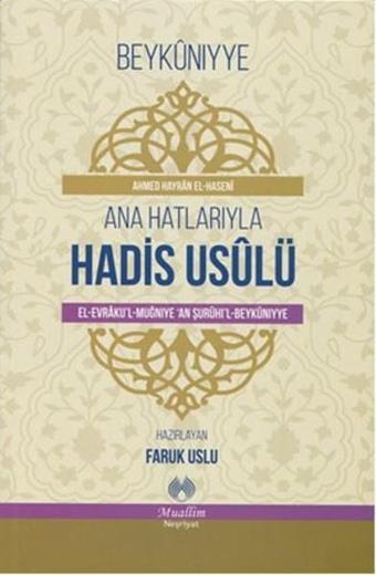 Ana Hatlarıyla Hadis Usulü - Ahmed Hayran El-Hasani - Muallim Neşriyat