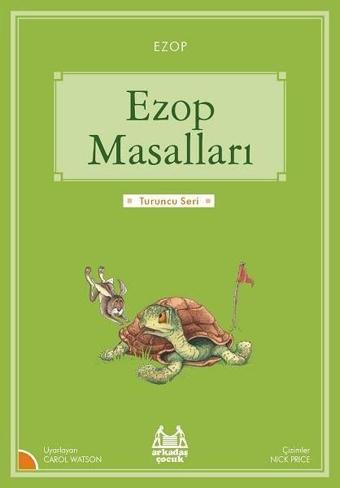 Ezop Masalları-Turuncu Seri - Ezop  - Arkadaş Yayıncılık