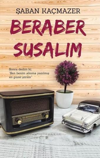 Beraber Susalım - Şaban Kaçmazer - Cenevre Fikir Sanat