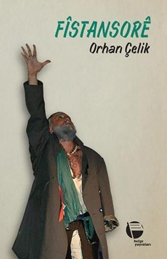 Fistansore - Orhan Çelik - Belge Yayınları