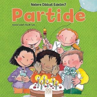 Partide-Nelere Dikkat Edelim? - Rosa M. Curto - 1001 Çiçek