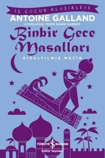 Binbir Gece Masalları - Antoine Galland - İş Bankası Kültür Yayınları