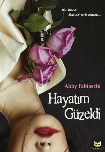 Hayatım Güzeldi - Beyaz Baykuş