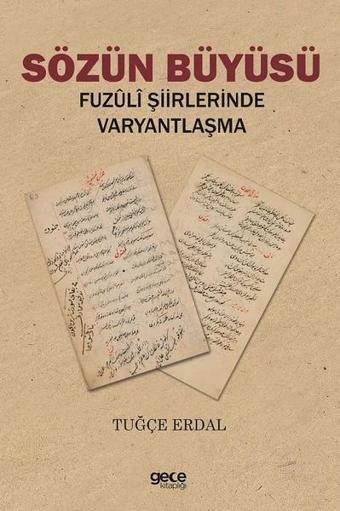 Sözün Büyüsü - Tuğçe Erdal - Gece Kitaplığı