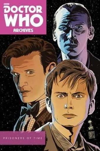 Doctor Who Archives: Prisoners of Time Omnibus - David Tipton - Titan Books