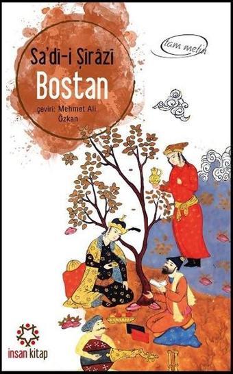 Bostan - Sadi Şirazi - İnsan Kitap