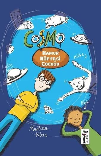 Cosmo Hamur Köftesi Çocuğu - Martina Klein - Çizmeli Kedi