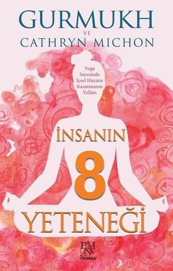 İnsanın 8 Yeteneği - Cathryn Michon - Panama Yayıncılık