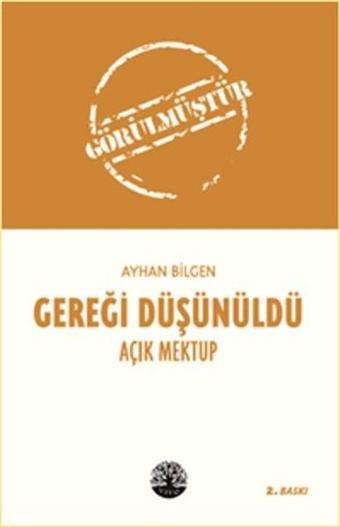 Gereği Düşünüldü - Ayhan Bilgen - Vivo Yayınevi