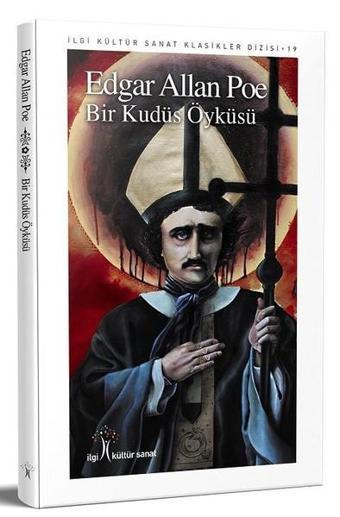 Bir Kudüs Öyküsü - Edgar Allan Poe - İlgi Kültür Sanat Yayınları