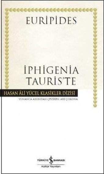 Iphigenia Tauris'te - Euripides  - İş Bankası Kültür Yayınları