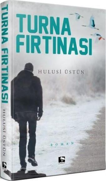 Turna Fırtınası - Hulusi Üstün - Çınaraltı Yayınları