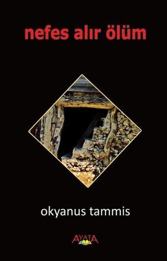 Nefes Alır Ölüm - Okyanus Tammis - Ayata