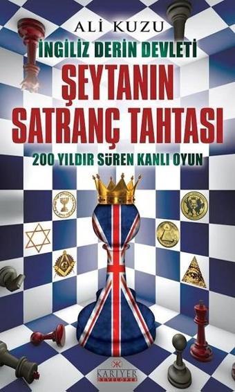 Şeytanın Satranç Tahtası - Ali Kuzu - Kariyer Yayınları