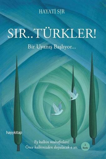 Sır..Türkler! - Hayati Sır - Hayykitap