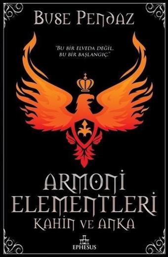 Armoni Elementleri-Kahin ve Anka - Ephesus Yayınları