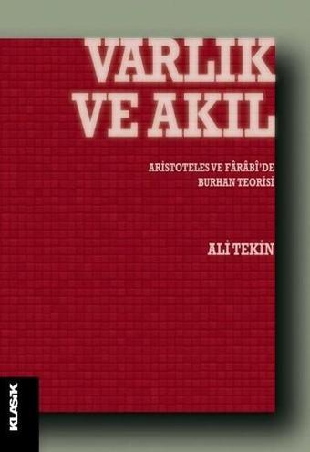 Varlık ve Akıl - Ali Tekin - Klasik Yayınları