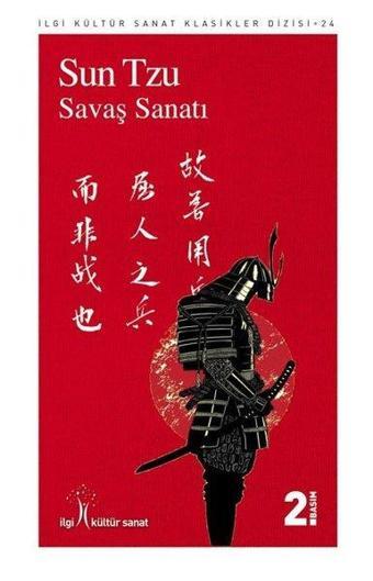 Savaş Sanatı - Sun Tzu - İlgi Kültür Sanat Yayınları