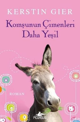 Komşunun Çimenleri Daha Yeşil - Kerstin Gier - Pegasus Yayınevi