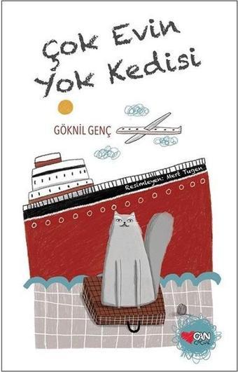 Çok Evin Yok Kedisi - Göknil Genç - Can Çocuk Yayınları