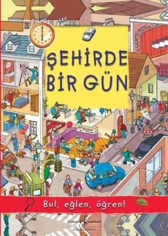 Şehirde Bir Gün - Olivia Brookes - İş Bankası Kültür Yayınları