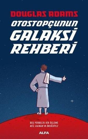 Otostopçunun Galaksi Rehberi-5 Kitap Bir Arada - Douglas Adams - Alfa Yayıncılık