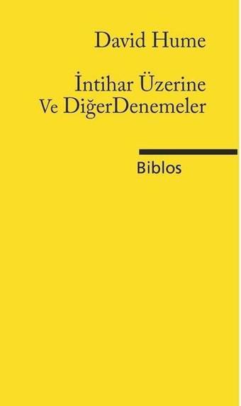 İntihar Üzerine ve Diğer Denemeler - David Hume - Biblos