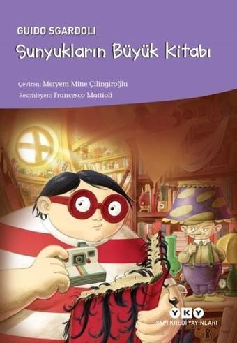 Sunyukların Büyük Kitabı - Guido Sgardoli - Yapı Kredi Yayınları