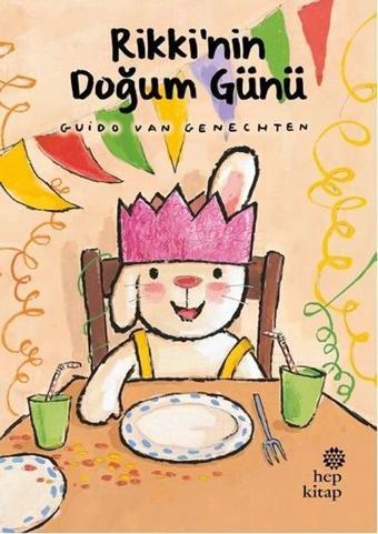 Rikki'nin Doğum Günü - Guido van Genechten - Hep Kitap