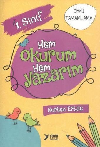 4. Sınıf Hem Okurum Hem Yazarım - Nurten Ertaş - Yuva