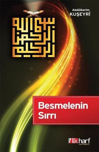 Besmelenin Sırrı - Abdülkerim Kuşeyri - İlk Harf Yayınları