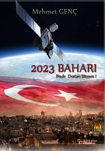 2023 Baharı - Mehmet Genç - İkinci Adam Yayınları