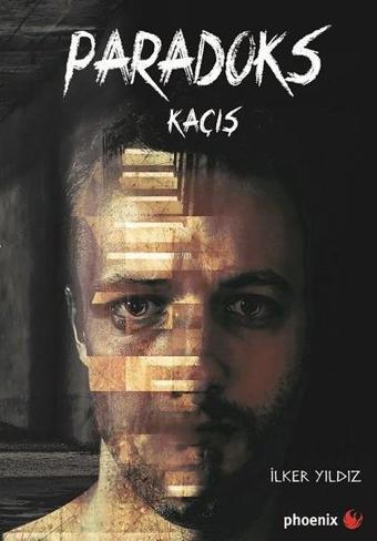 Paradoks-Kaçış - İlker Yıldız - Phoenix