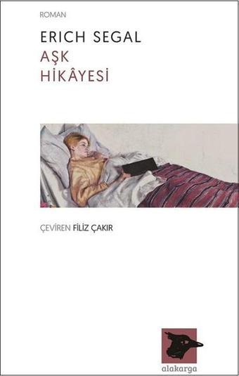 Aşk Hikayesi - Erich Segal - Alakarga