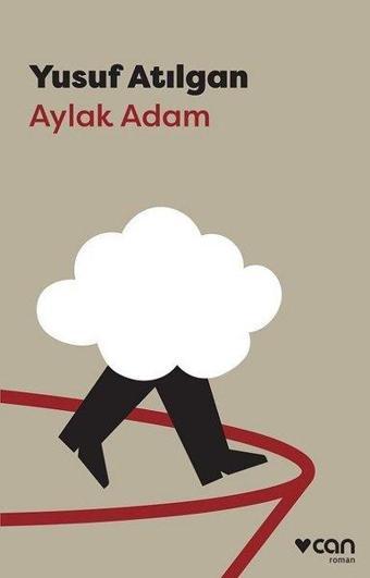 Aylak Adam - Yusuf Atılgan - Can Yayınları