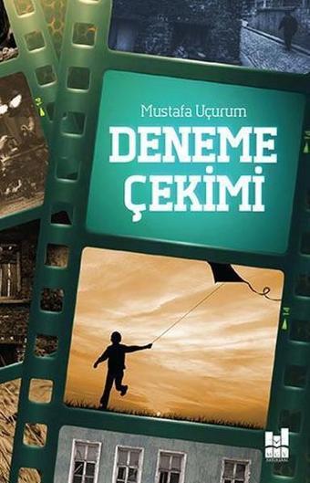 Deneme Çekimi - Mustafa Uçurum - MGV Yayınları