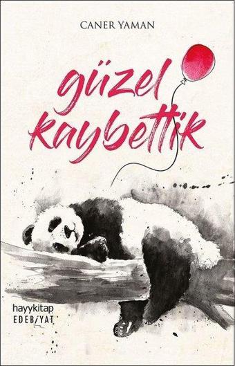 Güzel Kaybettik - Caner Yaman - Hayykitap