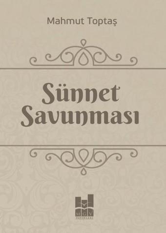 Sünnet Savunması - Mahmut Toptaş - MGV Yayınları