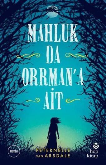 Mahluk da Orrman'a Ait - van Arsdale - Hep Kitap