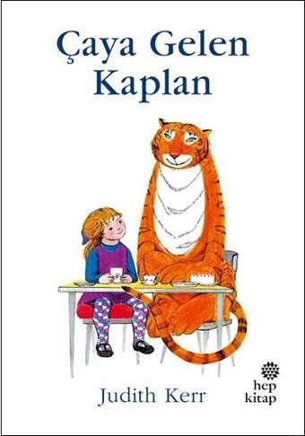 Çaya Gelen Kaplan - Judith Kerr - Hep Kitap