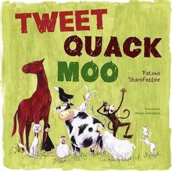 Tweet Quack Moo - Fatima Sharafeddine - Bloomsbury