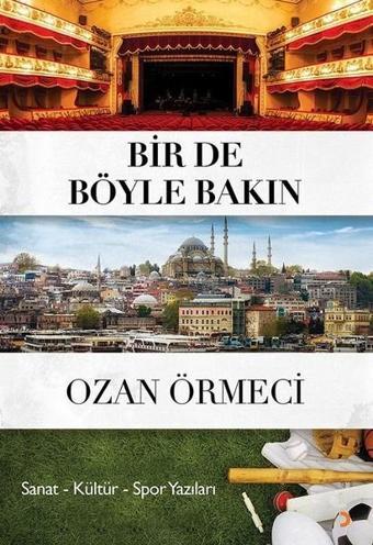 Bir de Böyle Bakın - Ozan Örmeci - Cinius Yayınevi