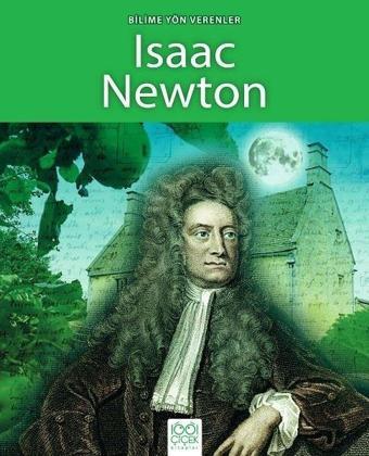 Bilime Yön Verenler-Isaac Newton - Sarah Ridley - 1001 Çiçek