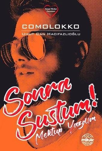 Sonra Sustum! Mektup Yazdım - Comolokko  - Mühür Kitaplığı