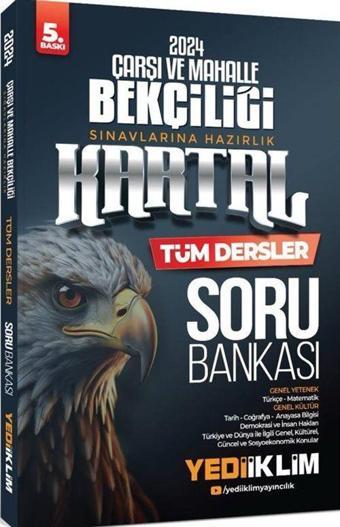 2024 Çarşı Ve Mahalle Bekçiliği Sınavlarına Hazırlık Kartal Tüm Dersler Soru Bankası - Yediiklim Yayınları