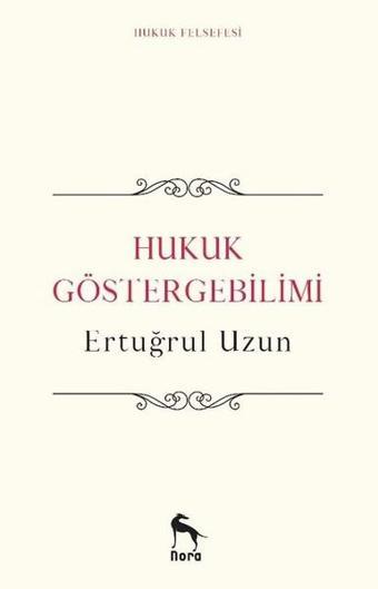 Hukuk Göstergebilimi - Ertuğrul Uzun - Nora