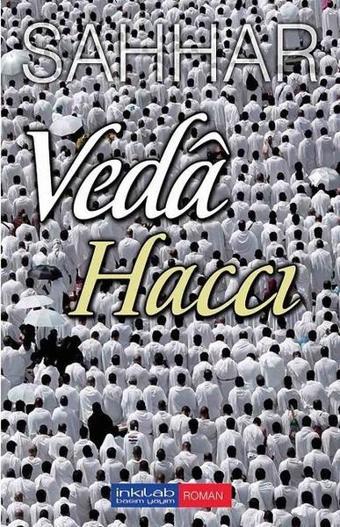 Veda Haccı - Abdülhamid Cûde es-Sahhar - İnkılab Yayınları